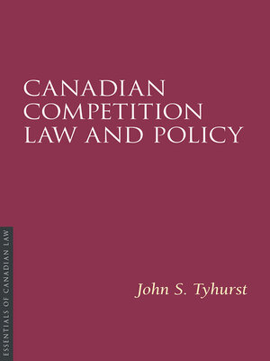 cover image of Canadian Competition Law and Policy